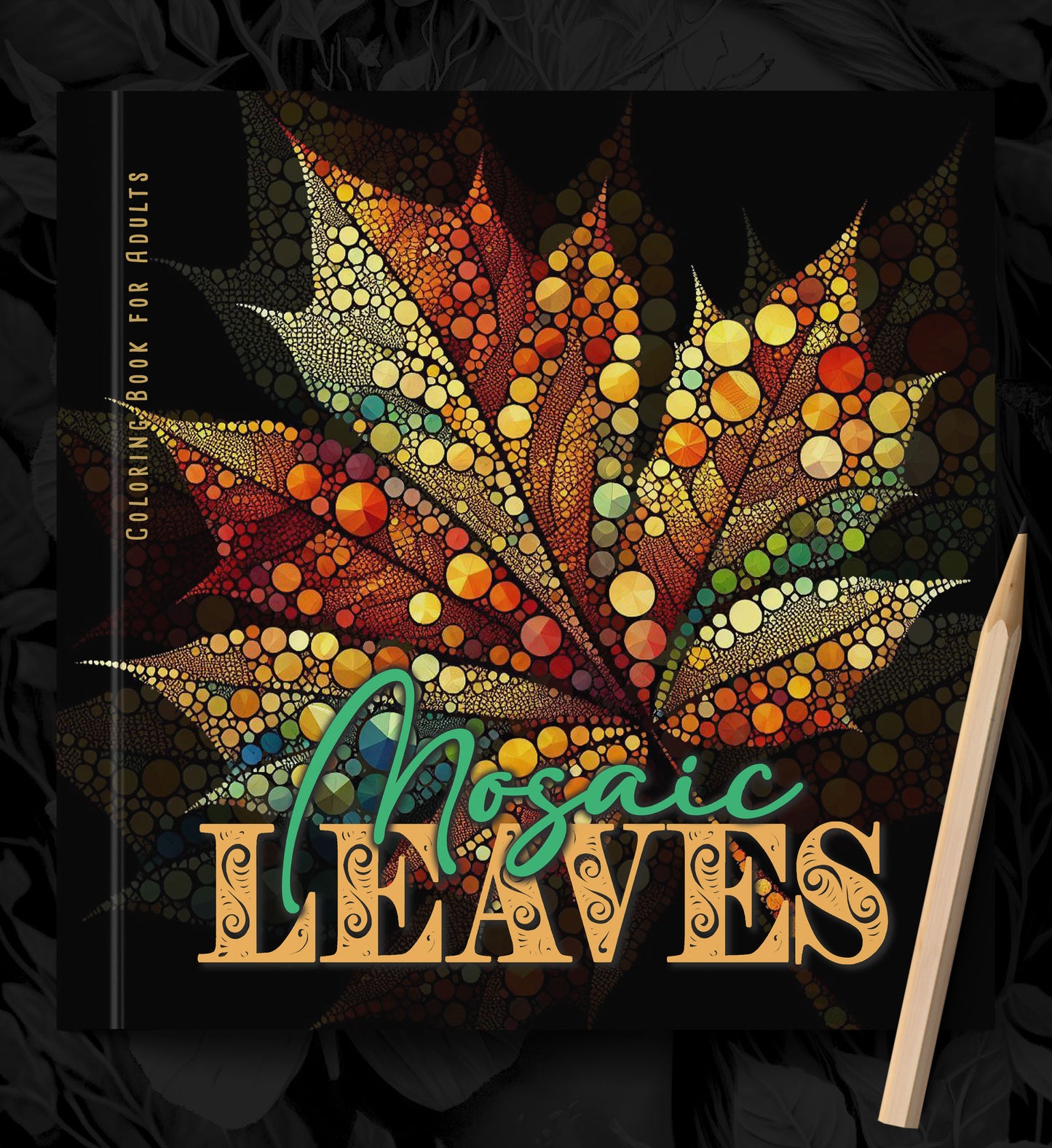 Mosaic Leaves Coloring Book (Printbook)