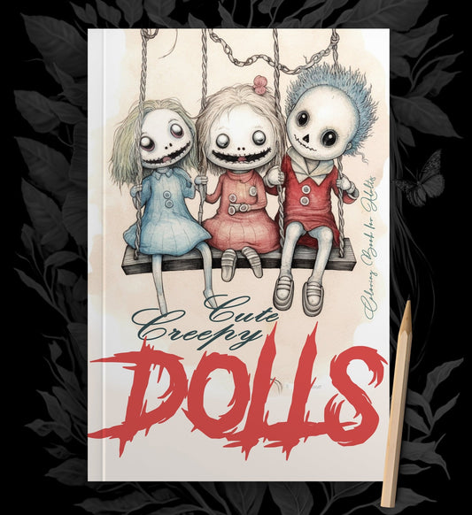 Cute Creepy Dolls Grayscale Coloring Book (Printbook) - Monsoon Publishing USA