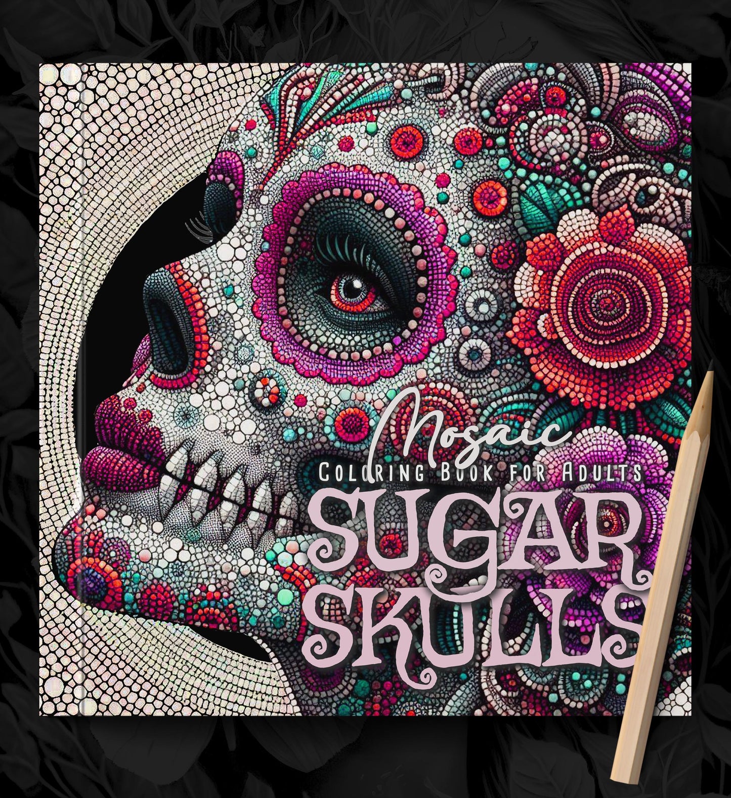 Mosaic Sugar Skulls Coloring Book (Digital)