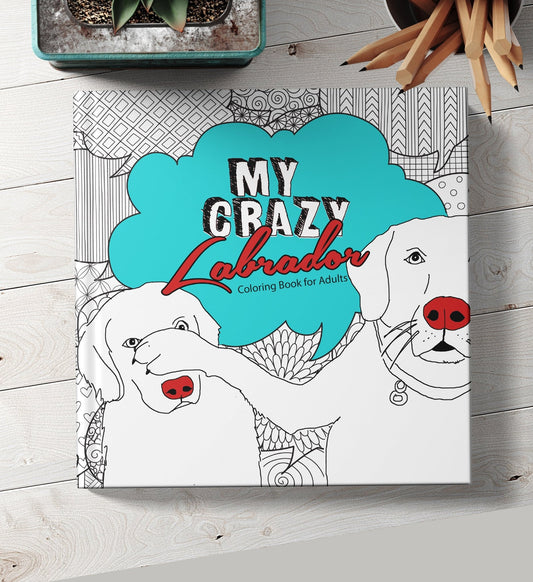 My crazy Labrador Coloring Book (Printbook) - Monsoon Publishing USA