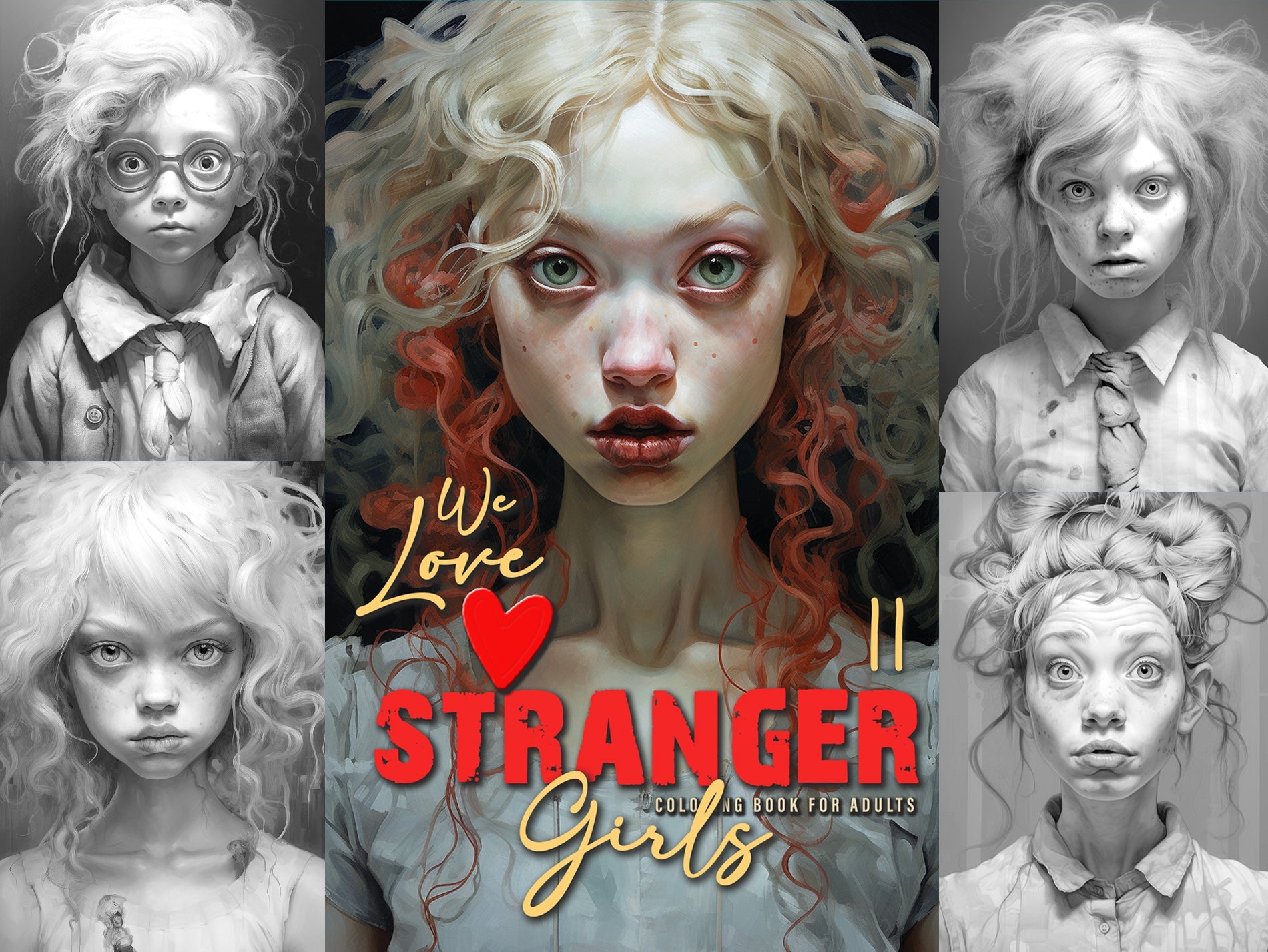 We love Stranger Girls Coloring Book 2 (Printbook) - Monsoon Publishing USA